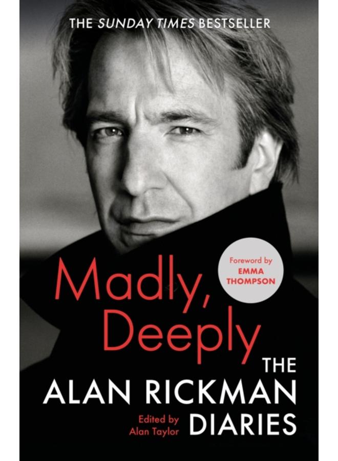 جنونًا، بعمق: مذكرات ألان ريكمان