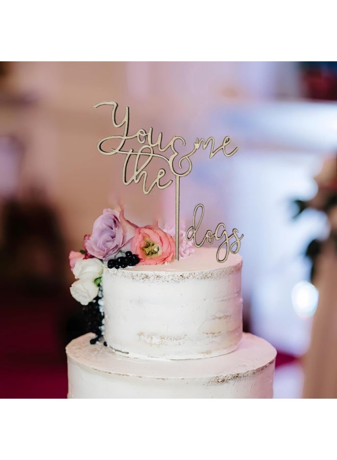 Wooden 'You Me And The Dogs ' Cake Topper, Rustic Wedding Decoration, for weddings, birthdays, baby showers and much more! - Image 5