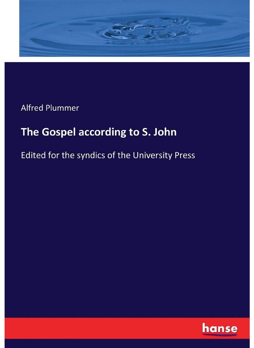 The Gospel according to S. John: Edited for the syndics of the University Press  - Image 1