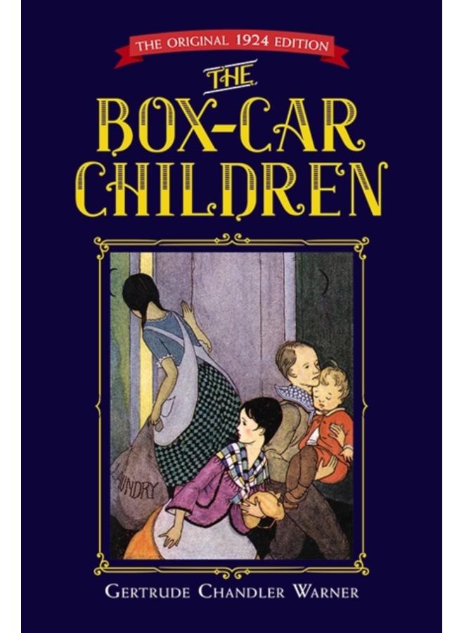 The Box-Car Children : The Original 1924 Edition 