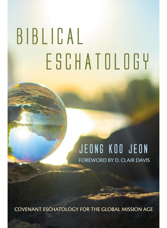 Biblical Eschatology