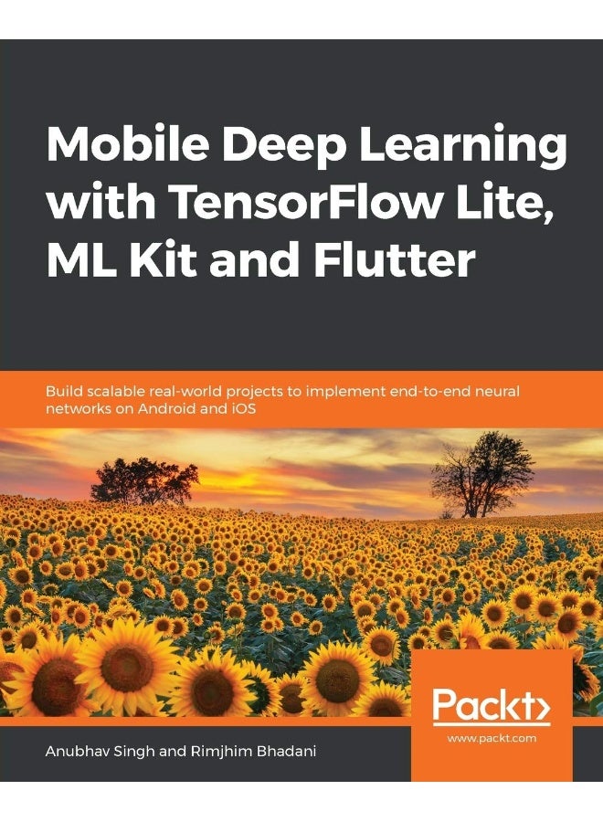 Mobile Deep Learning with TensorFlow Lite, ML Kit and Flutter 