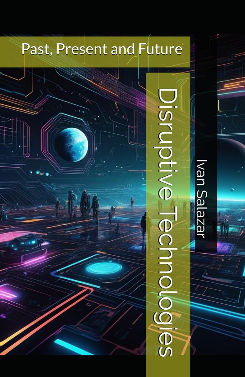 Disruptive Technologies: Past, Present and Future (Historical Materialism for the 21st Century)