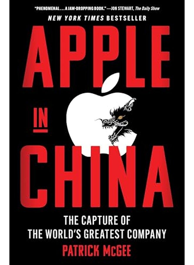 Apple in China: The Capture of the World's Greatest Company