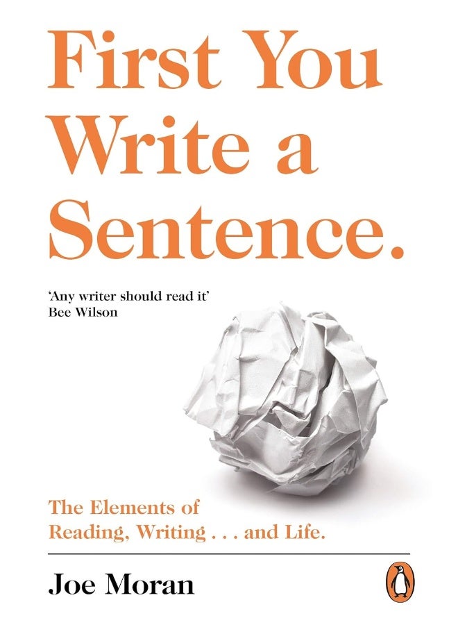 First You Write a Sentence.: The Elements of Reading, Writing … and Life.  - Image 1