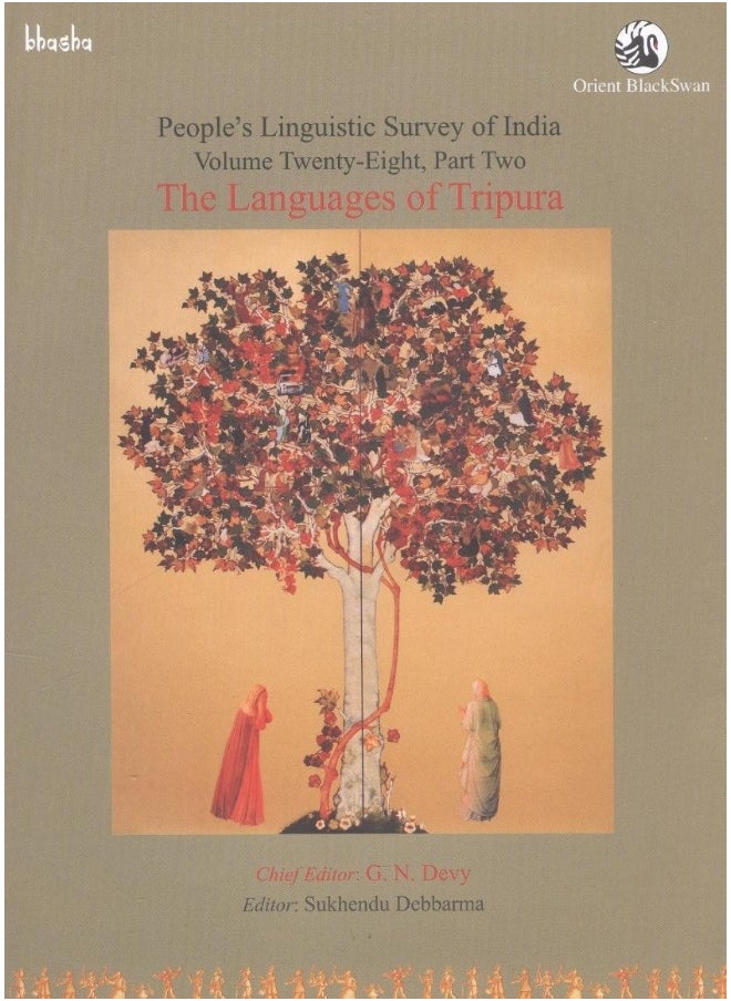 THE LANGUAGES OF TRIPURA: (VOL 28 PART II) 