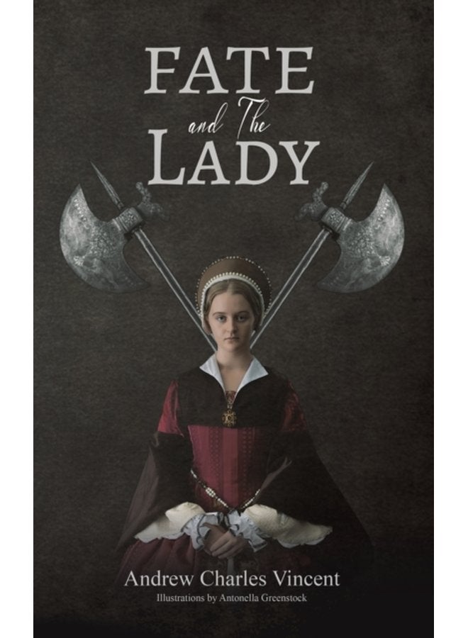 Fate and The Lady - Hardback