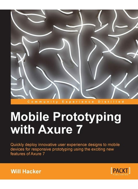 Mobile Prototyping with Axure 7