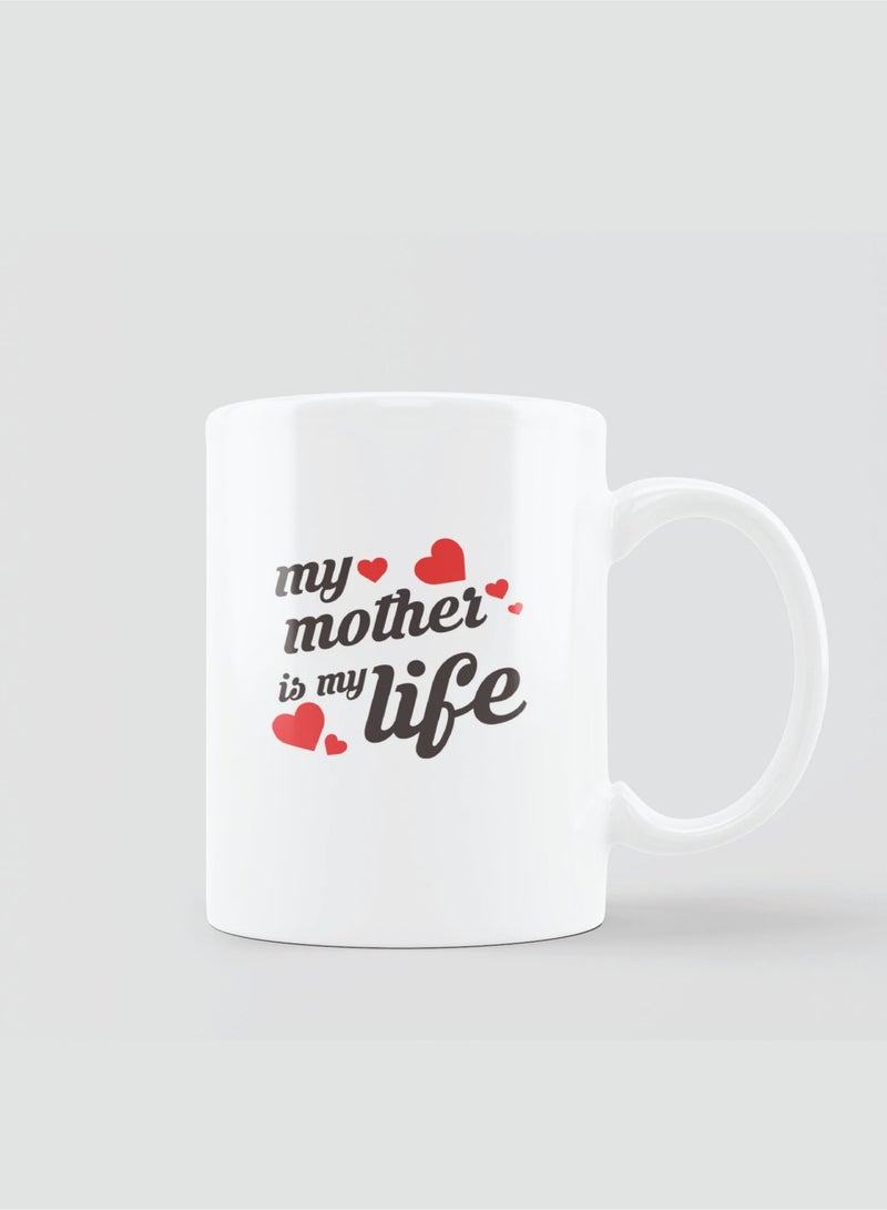 MA My mother my life printed white mug / 10cm - Image 2