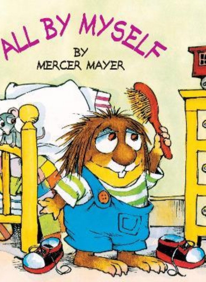 All by Myself Little Critter Mayer Mercer