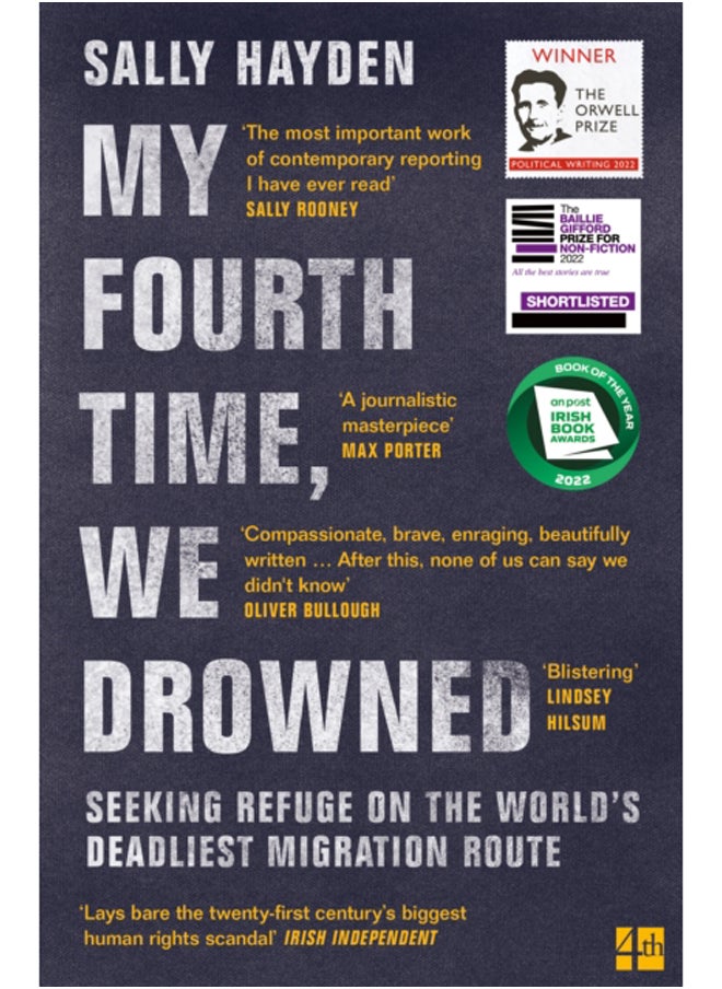 null - My Fourth Time, We Drowned : Seeking Refuge on the World's Deadliest Migration Route - Image 1