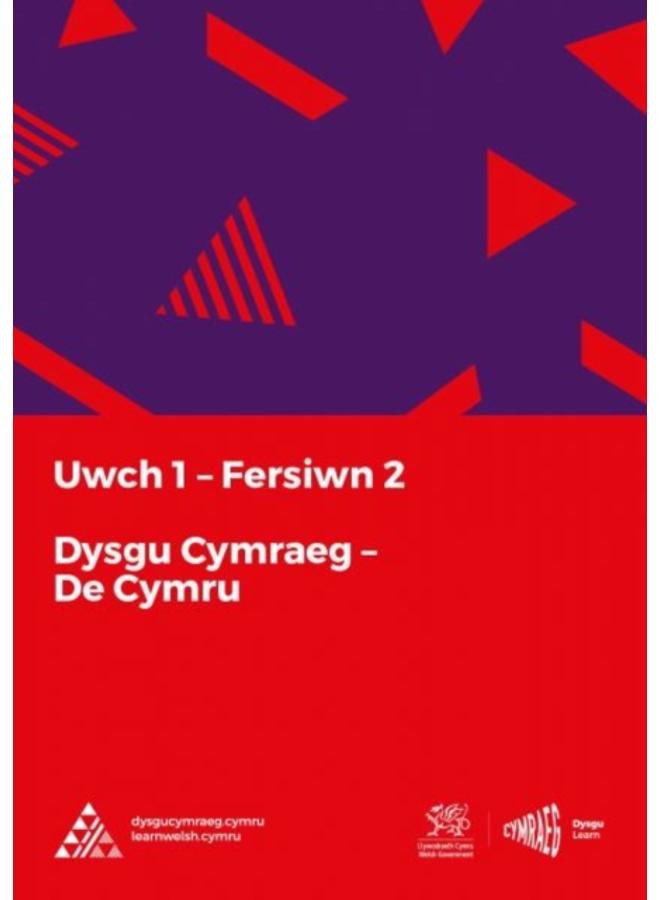 Dysgu Cymraeg: Uwch 1 (De/South) Fersiwn 2