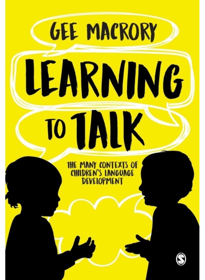 Learning to Talk The many contexts of children s language development - Paperback