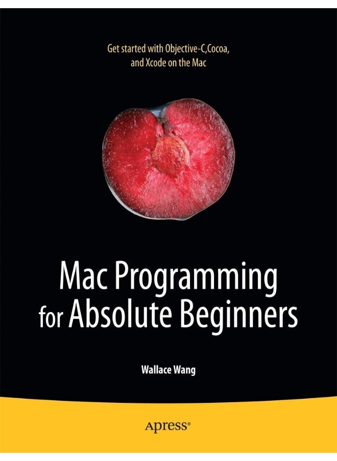 Mac Programming for Absolute Beginners 
