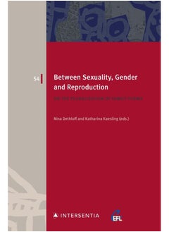 Between Sexuality, Gender and Reproduction: On the Pluralisation of Family Forms 