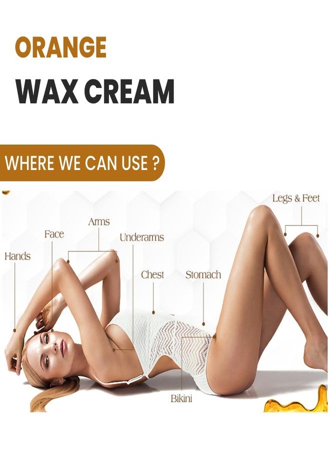 CURE Orange Cream Wax for Hair Removal | Full Body Wax for Legs, Underarms, Hands, & Bikini Area | Hydrating & Soothing Formula for Sensitive Skin & All Skin Type | D-Tan & Brightening Treat - 800Gm - Image 4