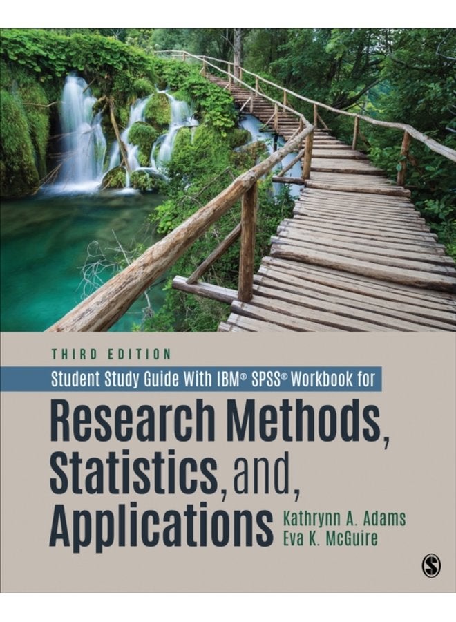 Student Study Guide With IBM SPSS Workbook for Research Methods Statistics and Applications - Paperback