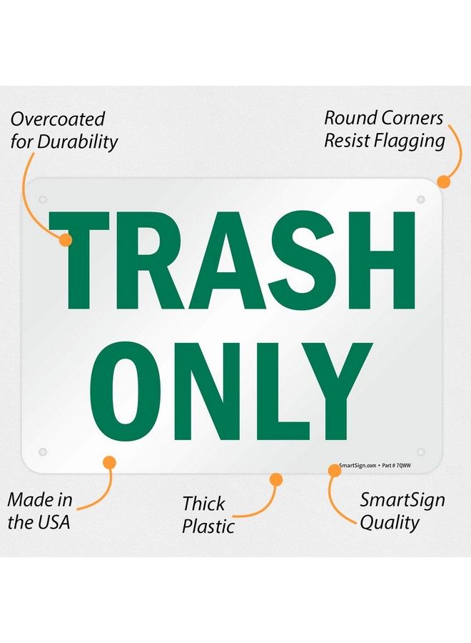 SmartSign "Trash Only" Sign ; 7" X 10" Plastic - Image 3