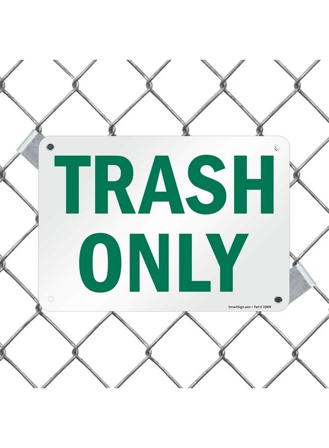 SmartSign "Trash Only" Sign ; 7" X 10" Plastic - Image 4