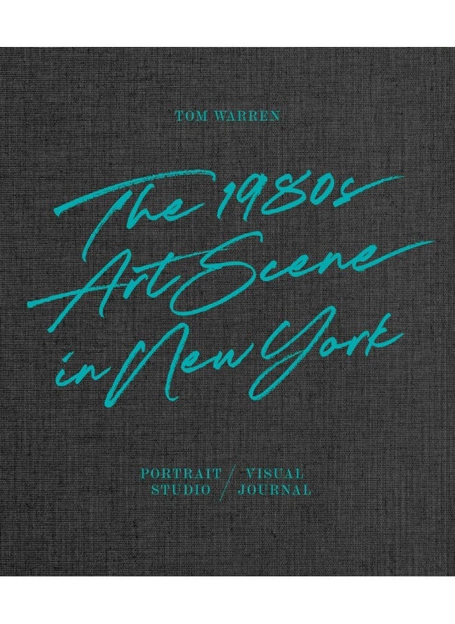 null - Tom Warren: The 1980s Art Scene in New York - Image 1