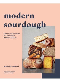 Modern Sourdough: Sweet and Savoury Recipes from Margot Bakery  - Image 1