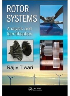 Rotor Systems: Analysis and Identification 