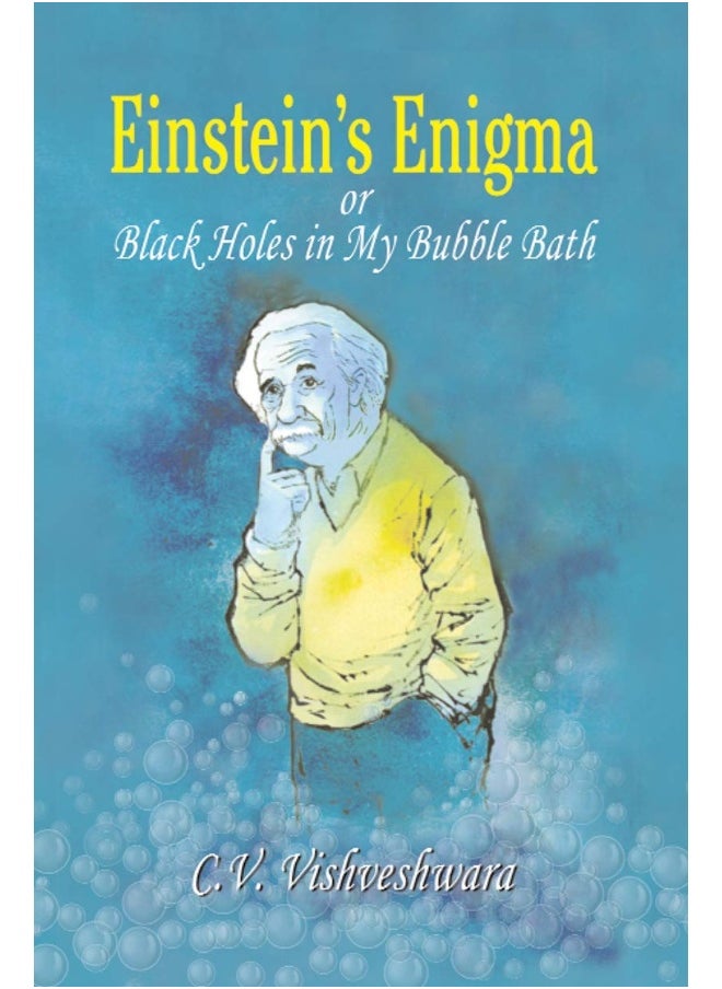 null - Einstein's Enigma or Black Holes in My Bubble Bath - Image 1