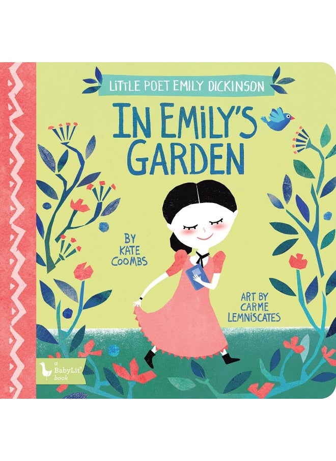 In Emily's Garden: Little Poet Emily Dickinson 
