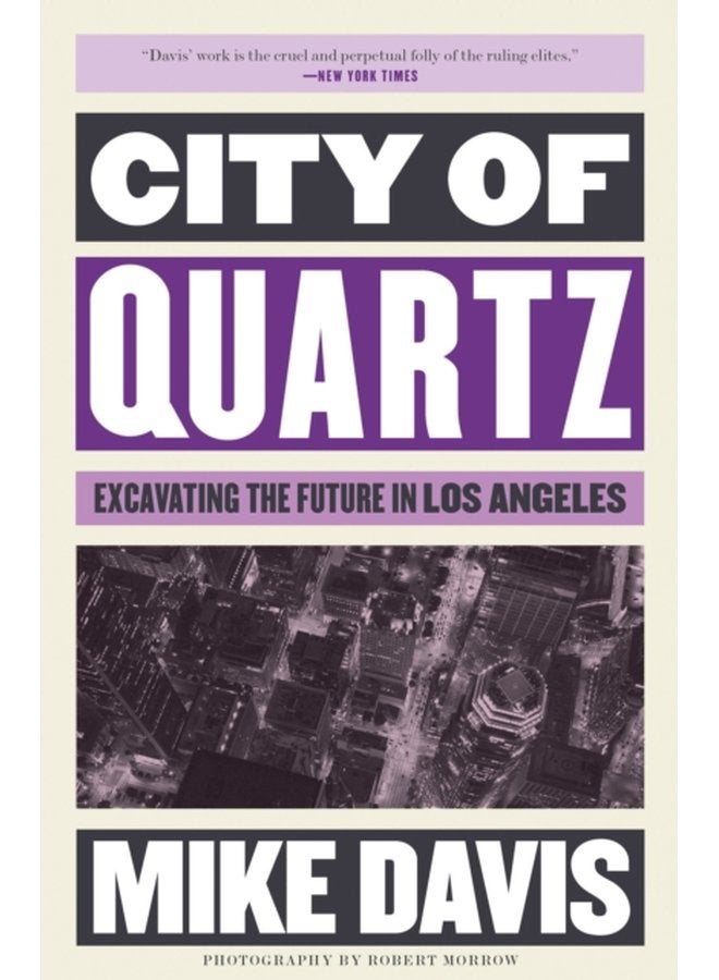 City of Quartz Excavating the Future in Los Angeles - Paperback