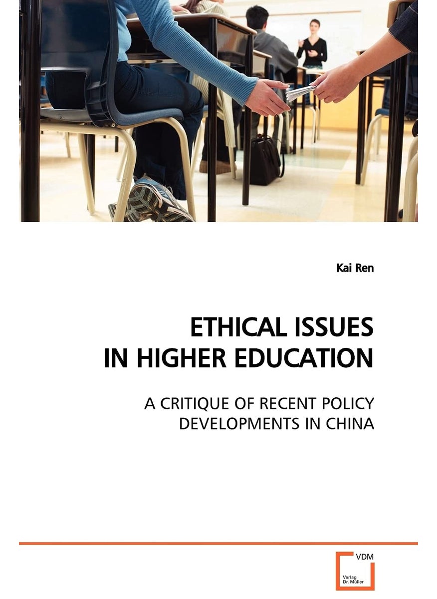 ETHICAL ISSUES IN HIGHER EDUCATION A CRITIQUE OF RECENT POLICY DEVELOPMENTS IN CHINA  - Image 1