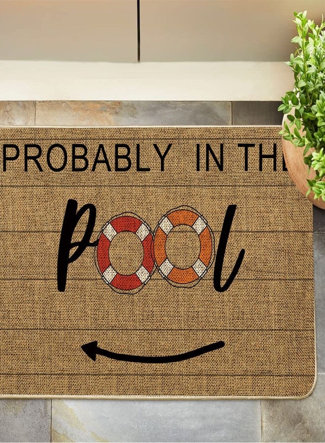 GAGEC Summer Door Mat Probably in The Pool Holiday Decorative Doormat Entrance Rugs Farmhouse Home Kitchen Decoration Floor Front Door Mat Outdoor Indoor 17 x 27 Inch - Image 5