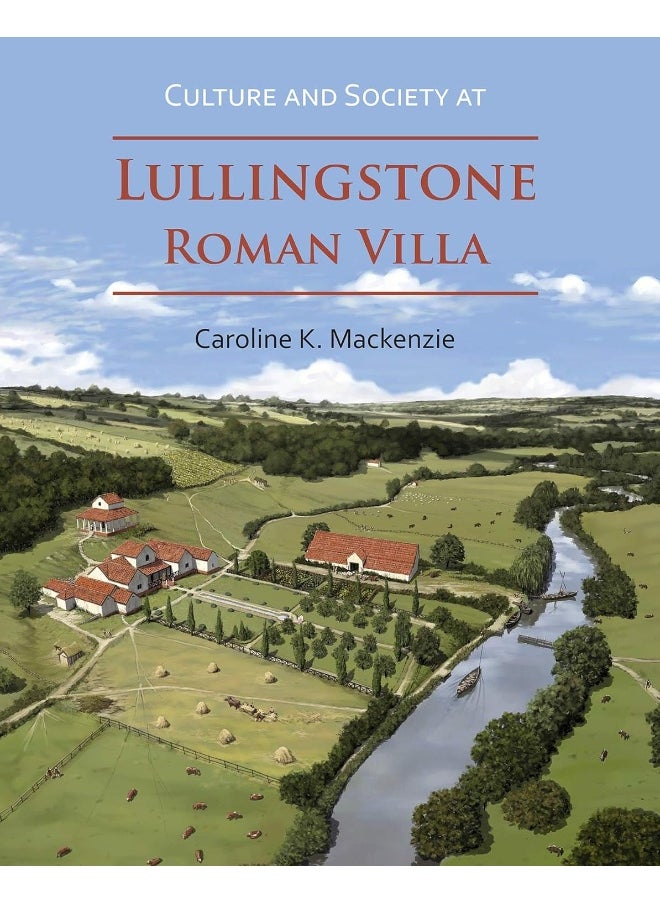 Culture and Society at Lullingstone Roman Villa 