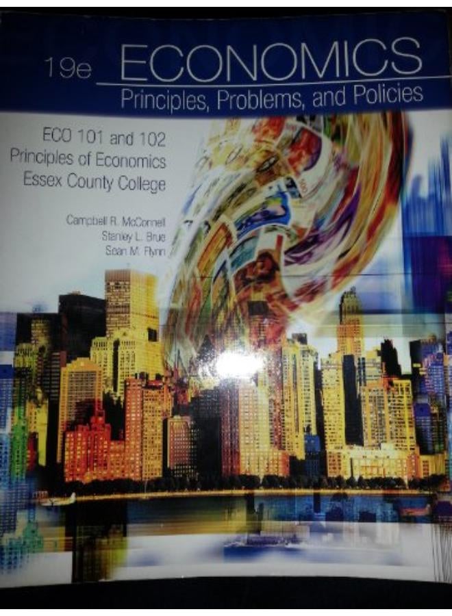 Economics: Principles, Problems and Policies: Global Edition