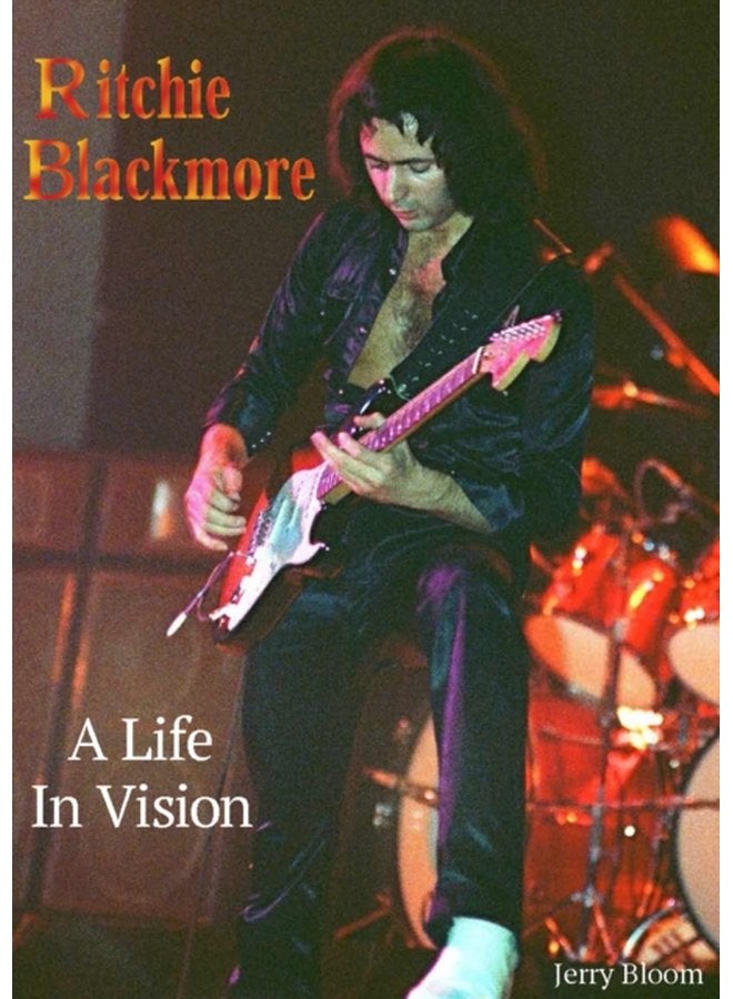 Ritchie Blackmore A Life In Vision - Paperback