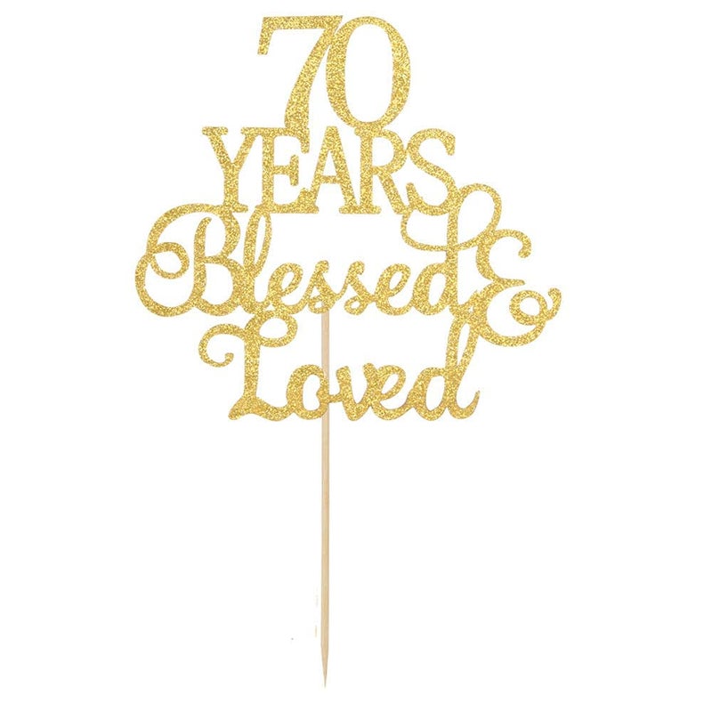 Festiko®Gold Glitter 70 Years Blessed & Loved Cake Topper, 70th Birthday,Anniversary Marriage Party Decoration Supplies - Image 5