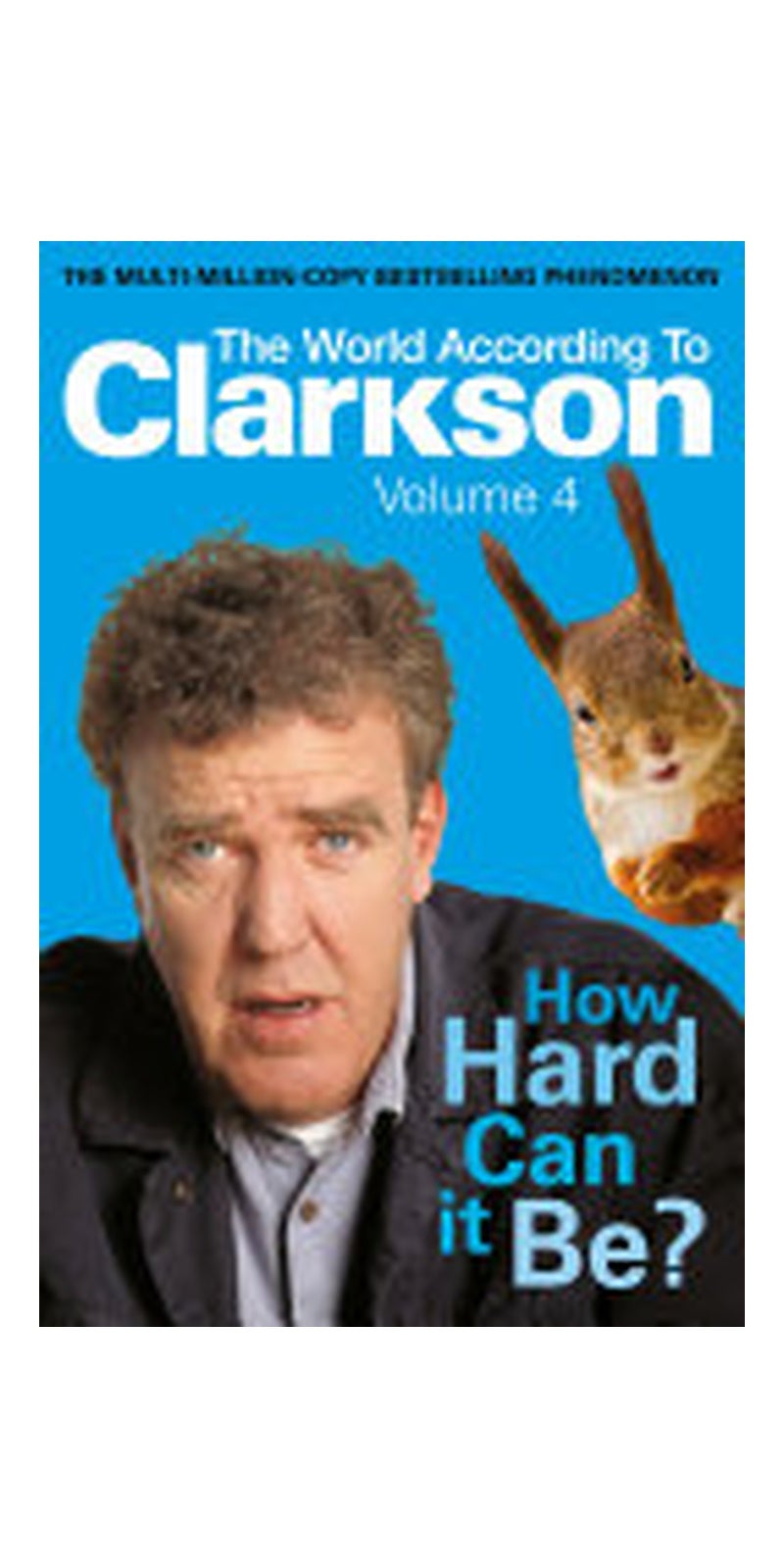 How Hard Can It Be?: The World According to Clarkson Volume 4 - Image 1