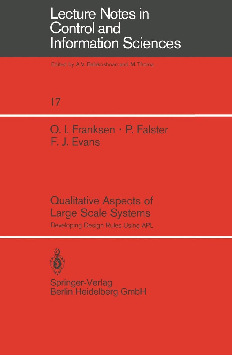 Qualitative Aspects of Large Scale Systems: Developing Design Rules Using APL
