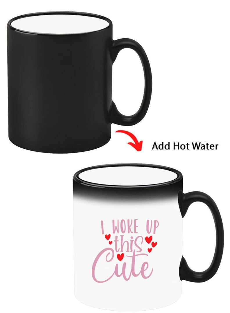 Theodor Color Changing Heat Sensitive Ceramic Mug, Image Revealed When HOT Liquid is Added! i woke up this cute - Image 1