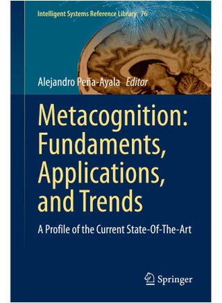 Metacognition: Fundaments, Applications, and Trend: A Profile of the Current State-Of-The-Art - pzsku/ZBA6D721013B6EE260EAEZ/45/_/1724845425/fe61e8dd-4f23-46ae-99fc-546f2d436524