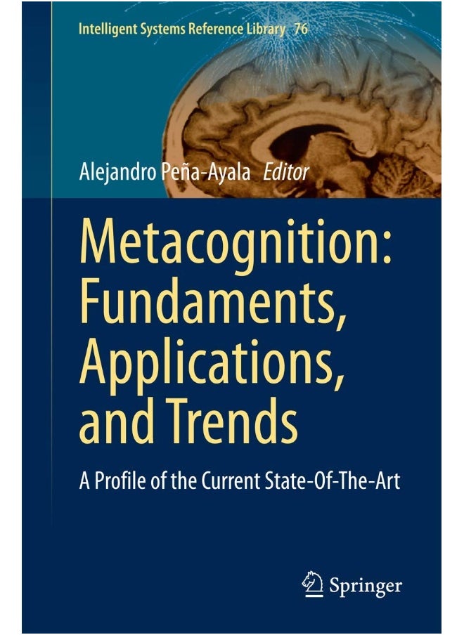 Metacognition: Fundaments, Applications, and Trend: A Profile of the Current State-Of-The-Art 