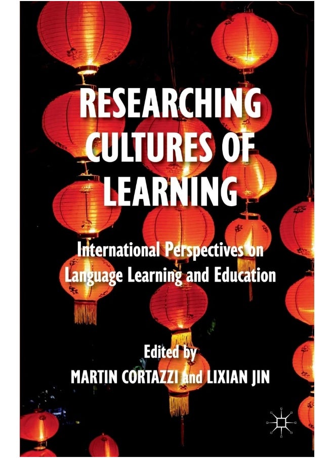 Researching Cultures of Learning: International Perspectives on Language Learning and Education 