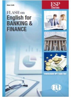 Flash on English for Specific Purposes : Banking & Finance 
