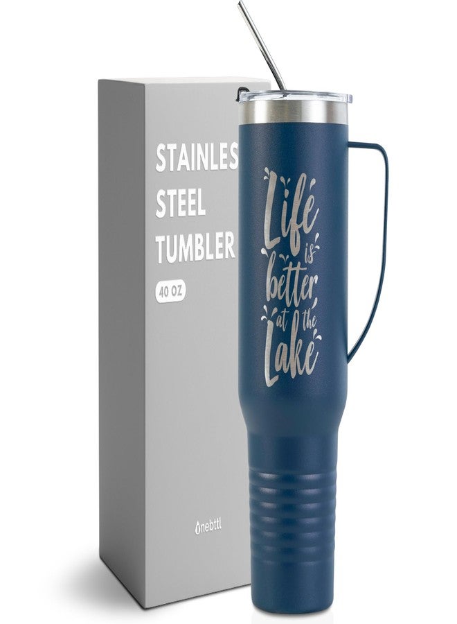 Onebttl Lake House Gifts, Lake Gifts for Women, Men, 40oz Insulated Travel Cup with Handle Lake Life Gifts, Housewarming Gifts for Lake House, Gifts for Lake Lovers, Blue - Life Is Better at the Lake - Image 1