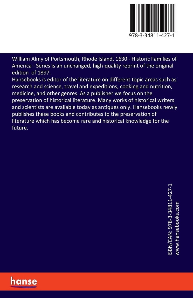 William Almy of Portsmouth, Rhode Island, 1630: Historic Families of America - Series - Image 2