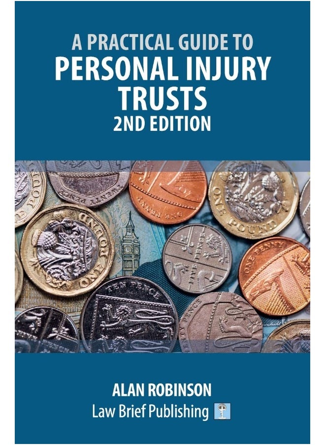 A Practical Guide to Personal Injury Trusts - 2nd Edition  - Image 1