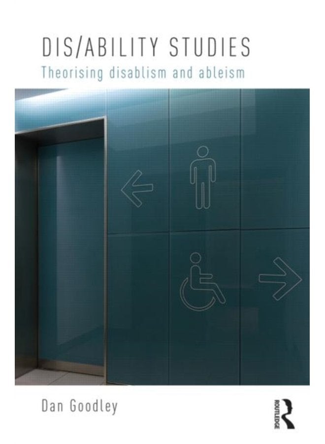 Dis ability Studies Theorising disablism and ableism - Paperback