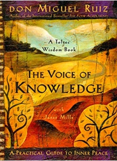 The Voice Of Knowledge by Ruiz, Don Miguel, Jr. - Mills, Janet Paperback