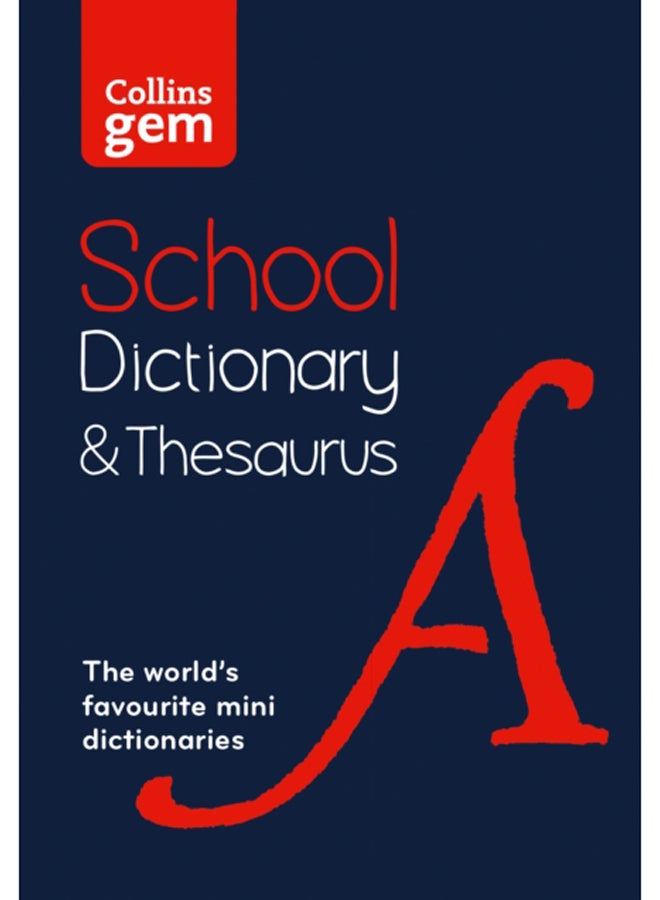 Gem School Dictionary and Thesaurus : Trusted Support for Learning, in a Mini-Format