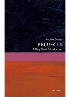 Projects: A Very Short Introduction (Very Short Introductions)