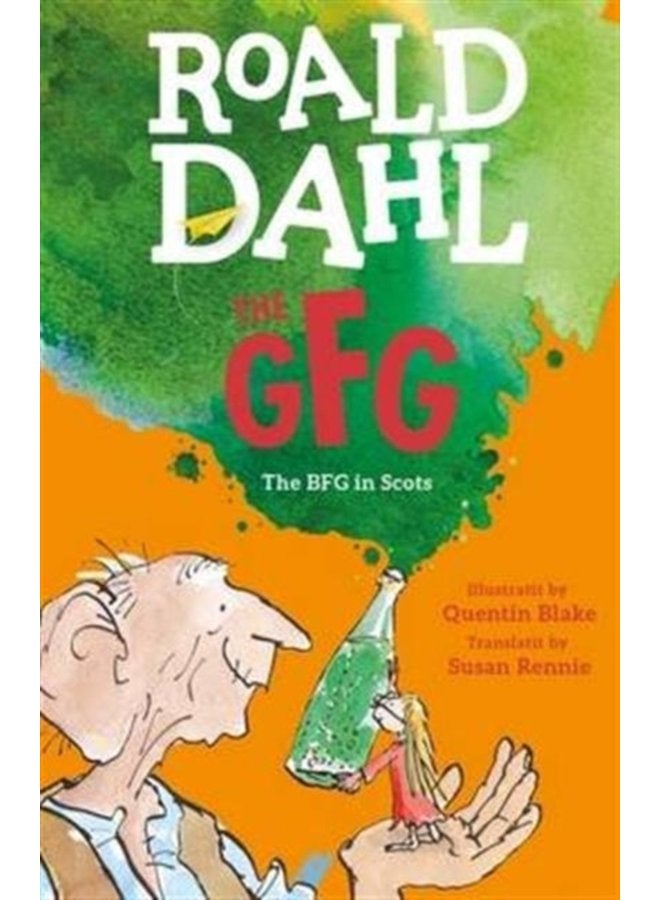 The GFG The Guid Freendly Giant The BFG in Scots - Paperback